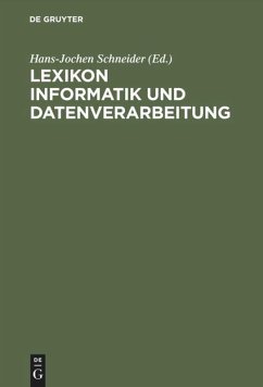Lexikon Informatik und Datenverarbeitung - Schneider, Hans-Jochen (Hrsg.)