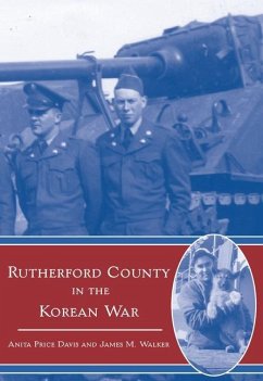 Rutherford County in the Korean War - Davis, Anita Price; Walker, James M.