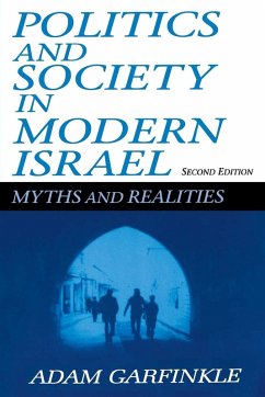 Politics and Society in Modern Israel - Garfinkle, Adam