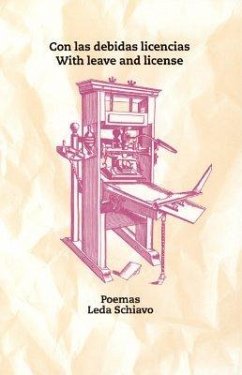 Con las Debidas Licencias/With Leave And License - Schiavo, Leda