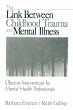 The Link Between Childhood Trauma and... - Bild 1
