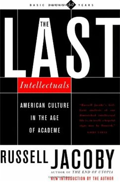 The Last Intellectuals - Jacoby, Russell