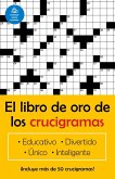 El Libro de Oro de Los Crucigramas / The Golden Book of Puzzles