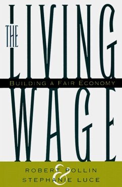 The Living Wage - Pollin, Robert; Luce, Stephanie