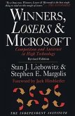 Winners, Losers & Microsoft: Competition and Antitrust in High Technology