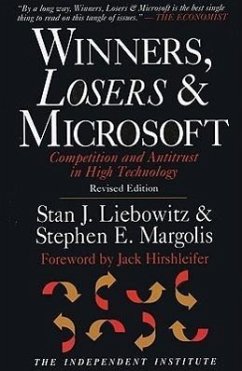 Winners, Losers & Microsoft: Competition and Antitrust in High Technology - Liebowitz, Stan J.; Margolis, Stephen E.