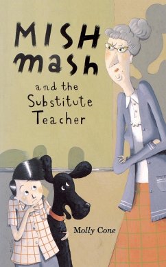 Mishmash and Substitute Teacher - Cone, Molly