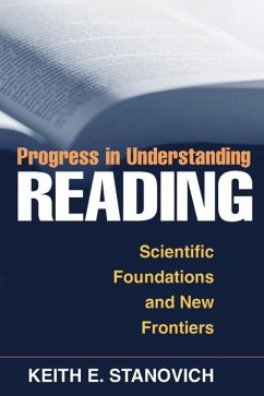 Progress in Understanding Reading - Stanovich, Keith E
