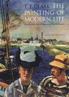 The Painting of Modern Life - Clark, T J