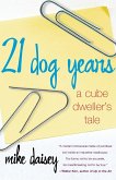 21 Dog Years 21 Dog Years
