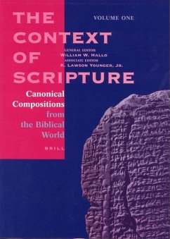 The Context of Scripture (3 Vols.) - Hallo, William W. (eds.) / Younger, K. Lawson Jr. (Ass. Ed.)