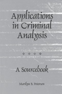 Applications in Criminal Analysis - Peterson, Marilyn