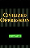 Civilized Oppression