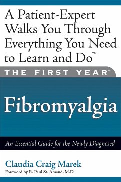 The First Year: Fibromyalgia - Florence, Mari; Marek, Claudia Craig