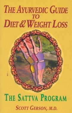 The Ayurvedic Guide to Diet & Weight Loss - Gerson, Scott