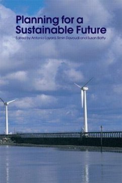 Planning for a Sustainable Future - Batty, Sue / Layard, Antonia (eds.)