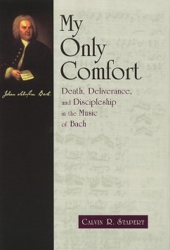 My Only Comfort - Stapert, Calvin R. My Only Comfort - Stapert, Calvin R.