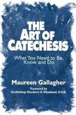 The Art of Catechesis