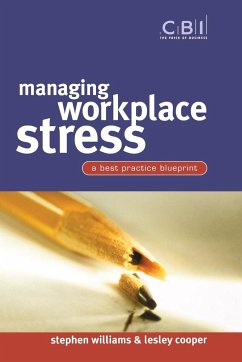 Managing Workplace Stress - Williams, Stephen; Cooper, Lesley
