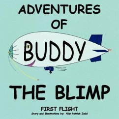 Adventures of Buddy The Blimp - Judd, Allan Patrick