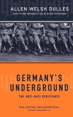 Germany's Underground - Dulles, Allen Welsh