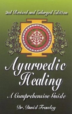 Ayurvedic Healing - Frawley, David