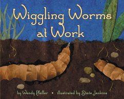 Wiggling Worms at Work - Pfeffer, Wendy