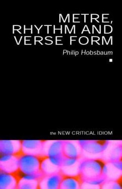 Metre, Rhythm and Verse Form - Hobsbaum, Philip