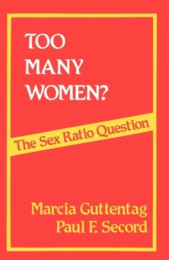 Too Many Women? - Guttentag, Marcia; Secord, Paul F.