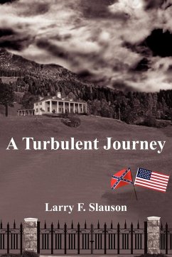 A Turbulent Journey - Slauson, Larry F.