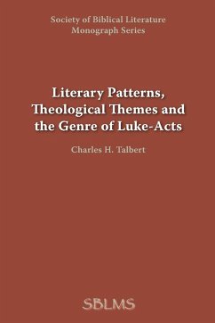 Literary Patterns, Theological Themes, and the Genre of Luke-Acts - Landes, George M.; Talbert, Charles H.
