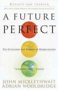 A Future Perfect - Micklethwait, John; Wooldridge, Adrian