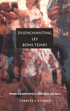 Disenchanting Les Bons Temps - Stivale, Charles J