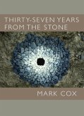 Thirty Seven Years from the Stone