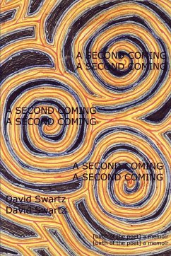 A Second Coming - Swartz, David