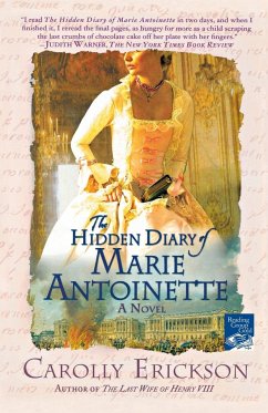 The Hidden Diary of Marie Antoinette - Erickson, Carolly