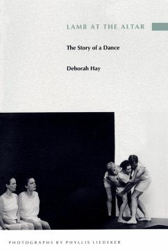 Lamb at the Altar: The Story of a Dance - Hay, Deborah