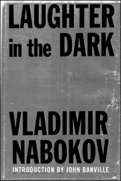 Laughter in the Dark - Nabokov, Vladimir