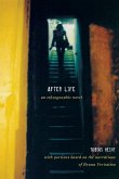 After Life: An Ethnographic Novel