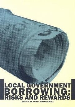 Local Government Borrowing: Risks and Rewards: A Report on Central and Eastern Europe