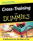Cross Training for Dummies