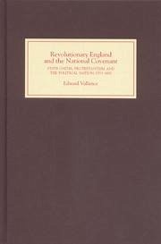 Revolutionary England and the National Covenant - Vallance, Edward