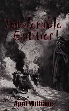 Intolerable Entities - Williams, April