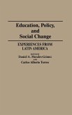 Education, Policy, and Social Change