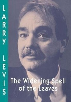 The Widening Spell of the Leaves - Levis, Larry