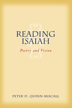 Reading Isaiah - Quinn, Peter D.; Quinn-Miscall, Peter D.