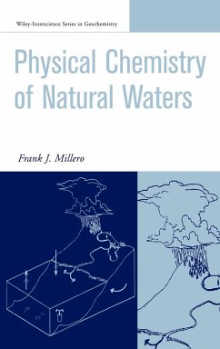 The Physical Chemistry of Natural Waters - Millero, Frank J