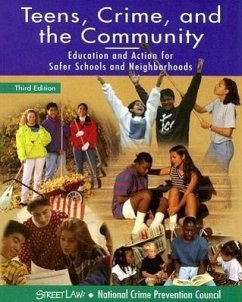 Teens, Crime, and the Community: Education and Action for Safer Schools and Neighborhoods - McGraw Hill