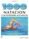 1000 ejercicios y juegos de natación y actividades acuáticas