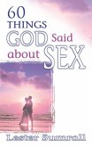 60 Things God Said about Sex